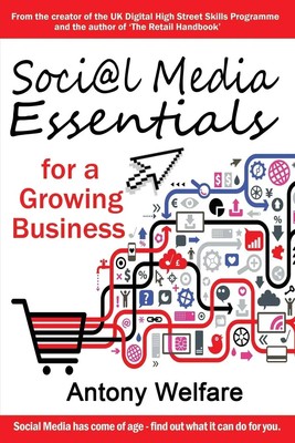 Antony Welfare | Social Media Essentials for a Growing Business | Taschenbuch