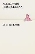 So Ist Das Leben | Buch | 9783842405660