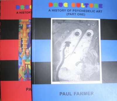 DRUG CULTURE; a history of psychedelic art (parts one & two) fully illustrated