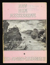 BÜCHERWERBUNG    "LUX - JUGEND LESEBOGEN" - Auf dem Mississippi