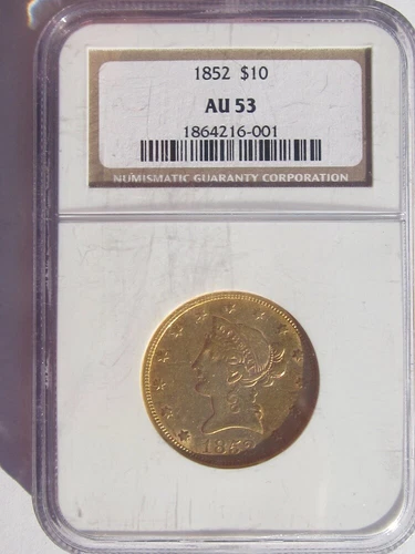 1852 LIBERTY GOLD EAGLE $10 DOLLAR COIN NICE NGC AU53 RARE EARLY DATE