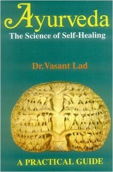 Ayurveda, the Science of Self-healing: A Practical Guide... | Buch | Zustand gut