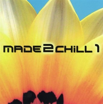 Various Artists Made 2 Chill 1 (CD) (UK IMPORT)