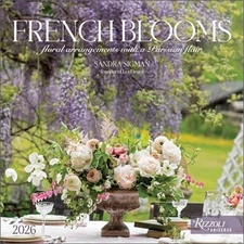 French Blooms 2026 Wall Calendar: Floral Arrangements with a Parisian Flair (Cal