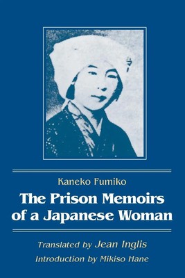 Kaneko Fumiko (u. a.) | The Prison Memoirs of a Japanese Woman | Taschenbuch
