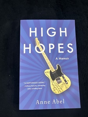 High Hopes: A Memoir of Bruce Springsteen ARC Paperback by Anne Abel - BRAND NEW