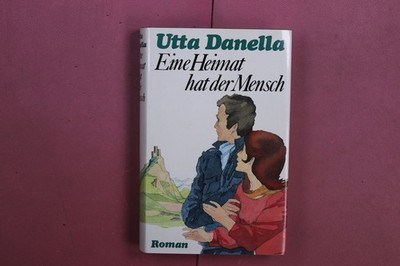 376778 Utta Danella EINE HEIMAT HAT DER MENSCH Hoffmann und Campe Verlag HC