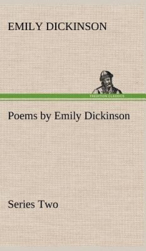 Thumbnail - Poems By Emily Dickinson, Series Two By Dickinson, Emily