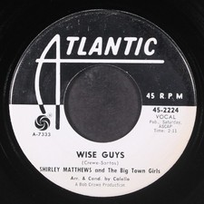 SHIRLEY MATTHEWS: wise guys ATLANTIC 7" Single 45 RPM