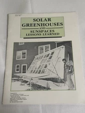 Solar Greenhouses and Sunspaces: Lessons Learned, 1984, US DOE Published