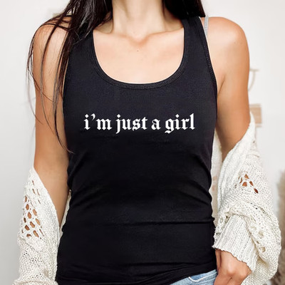 I'm Just a Girl Tank Top