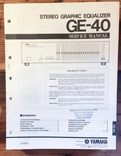 Yamaha GE-40 Graphic Equalizer Service Manual *Original*