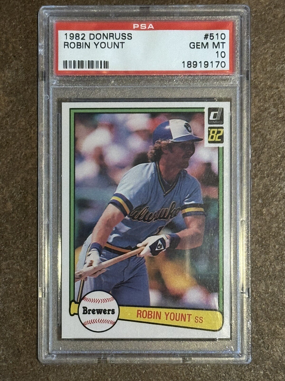1982 Donruss Robin Yount Baseball Card #510 PSA 10 Gem Mint
