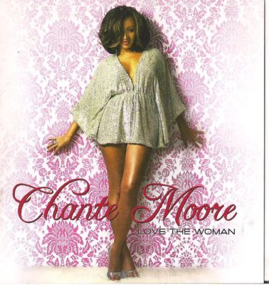 Chante Moore - Love The Woman