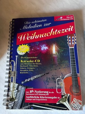 Die Schönsten Melodien zur Weihnachtszeit mit Texten Noten und Karaoke-CD