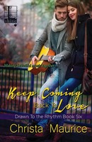 Keep Coming Back To Love Christa Maurice Taschenbuch Kartoniert / Broschiert