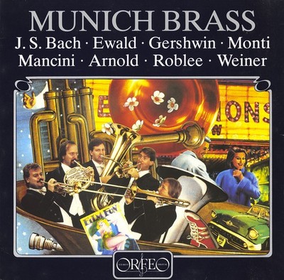 Orfeo S-166881 LP MUNICH BRASS Play BACH EWALD ARNOLD ROBLEE MONTI GERSHWIN 1988