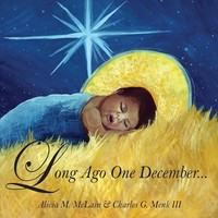 Alicia M Mclain (U. A.) | Long Ago One December... | Taschenbuch | Englisch