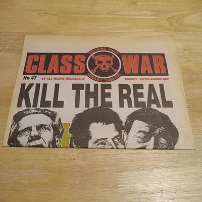 Class War No. 47 Britains Most Unruly Tabloid 1991 UK Fold Over Newsprint VG+