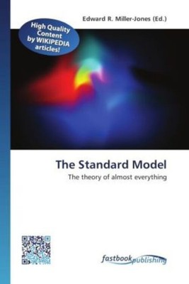 The Standard Model | The theory of almost everything | Edward R. Miller-Jones