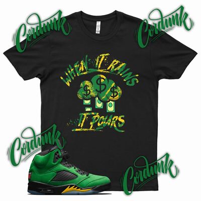 Black WHEN IT RAINS IT POURS T Shirt for J1 5 Oregon Ducks Green Elevate
