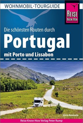 Silvia Baumann Reise Know-How Wohnmobil-Tourguide Portuga (Hardback) (UK IMPORT)