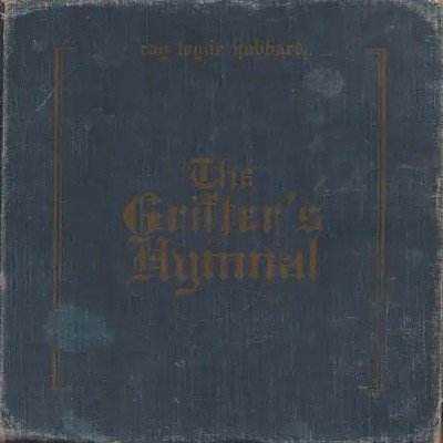 Hubbard,Ray Wylie - The Grifter's Hymnal