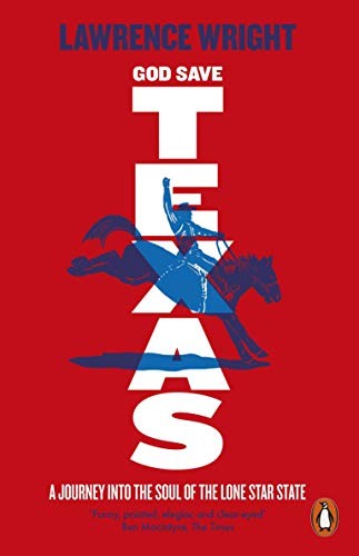 Lawrence Wright - God Save Texas A Journey Into The Future Of Americ - G245Z-image