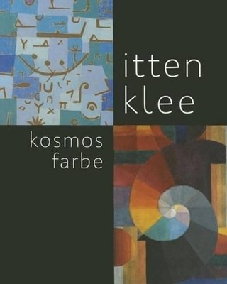 Itten - Klee. Kosmos Farbe by Matthias Frehner (German) Paperback Book
