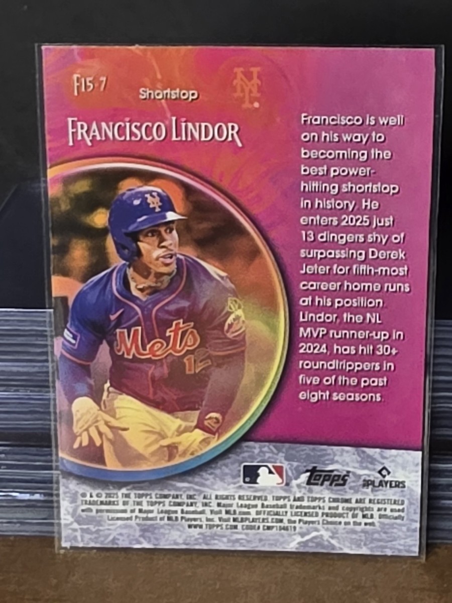 2025 MLB Topps Chrome Francisco Lindor #F15- 7 Fortune 15 NY Mets