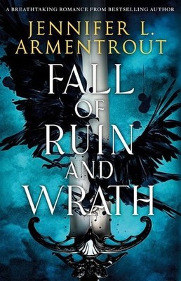 Armentrout, J: Fall of Ruin and Wrath
