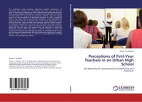 Dawn T. Lambeth | Perceptions Of First-Year Teachers In An Urban High School