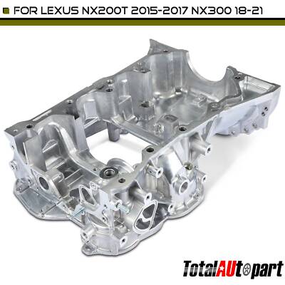 Engine Oil Pan for Lexus NX200t 2015 2016 2017 NX300 2018 2019-2021 L4 2.0L Gas