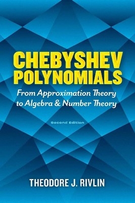 Chebyshev Polynomials: from Approximation Theory to Algebra and Number Theory: S
