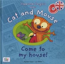 JAPPRENDS LANGLAIS AVEC CAT AND MOUSE - COME TO... | Buch | Zustand akzeptabel