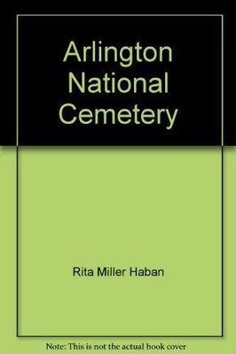 Arlington National Cemetery,Rita Miller Haban