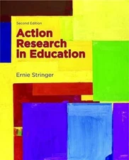 Action Research in Education, Stringer, Ernie