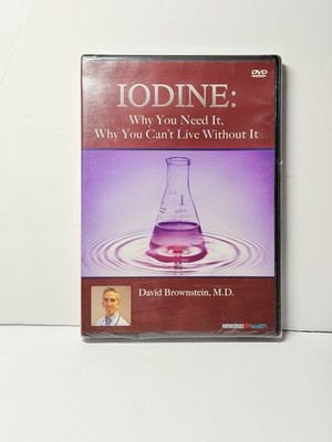Iodine: Why You Need It Why You Can't Live Without It (DVD) David Brownstein
