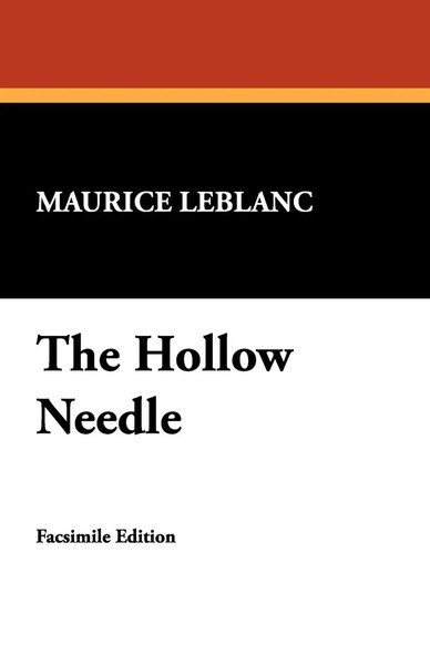 Maurice Leblanc | The Hollow Needle | Taschenbuch | Englisch (2008)-image