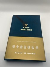Daily Doctrine - Kevin DeYoung - 1 year guide to Systematic Theology