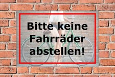Fahrrad-Schild Bitte keine Fahrräder abstellen! - in 4 Größen - Eingang Zufahrt