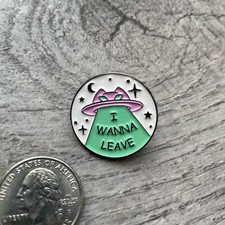 Listing image for Cat UFO "I Wanna Leave" Funny Collectible Enamel Pin