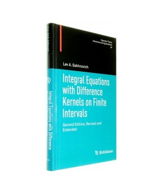 Integral Equations with Difference Kernels on Finite Intervals: Second Edition, 