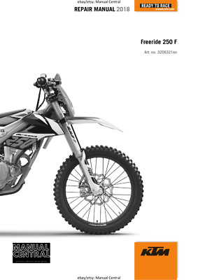 KTM MOTORRAD 2018 - FREERIDE 250 F - WERKSTATT SERVICEHANDBUCH