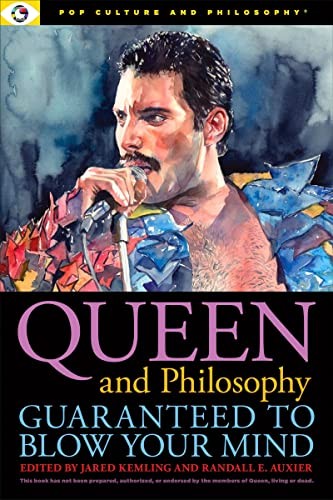 Queen and Philosophy: Guaranteed to Blow Your Mind by Jared Kemling PAPERBACK - Image 5