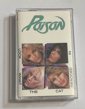 Poison Look What The Cat Dragged In - Vintage 1986 Cassette Tape, Glam Rock Band