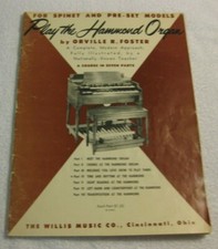 Play The Hammond Organ Orville R Foster Book 4 For Spinet  Pre Set Models