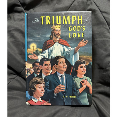 The Triumph of God's Love by E. G. White Hardcover Illustrated Book