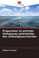 PréParation Et ActivitéS Biologiques Potentielles Des Chitooligosaccharides Buch