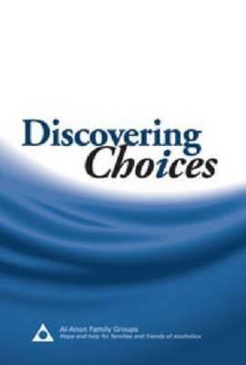 Discovering Choices: Our Recovery in Relationship- paperback, Groups, 0981501737